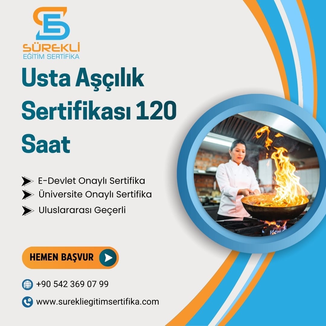 Usta Aşçılık Sertifikası 120 Saat