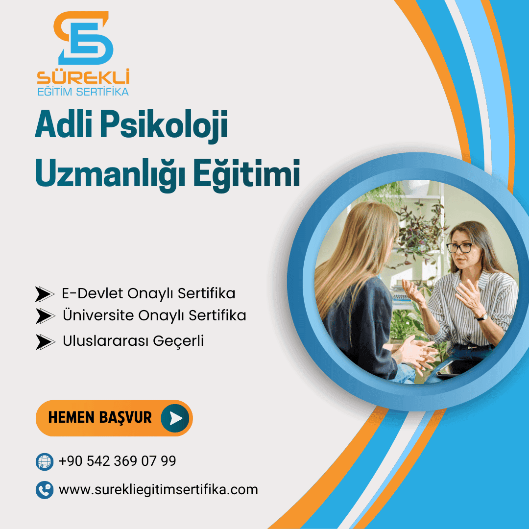 Adli Psikoloji Uzmanlığı Eğitimi