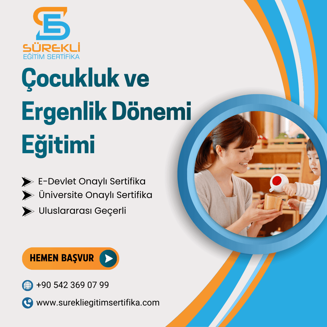 Çocukluk ve Ergenlik Dönemi Eğitimi